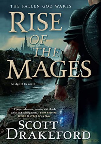 Rise of the Mages: 1 (Age of Ire) (The Age of Ire) - Scott Drakeford [KSIĄŻKA]
