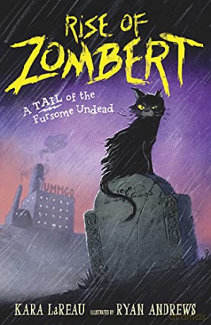 Rise of ZomBert: 1 - Kara LaReau [KSIĄŻKA]