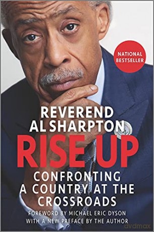 Rise Up: Confronting a Country at the Crossroads - Al Sharpton [KSIĄŻKA]