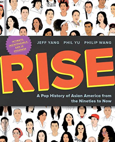 Rise: A Pop History of Asian America from the Nineties to Now - Jeff Yang [KSIĄŻKA]