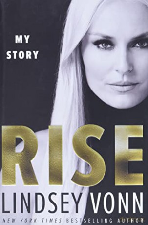 Rise: My Story - Lindsey Vonn [KSIĄŻKA]