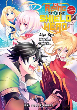 Rising of the Shield Hero Volume 07: The Manga Companion, The (The Rising of the Shield Hero Series: Manga Companion) - Aiya Kyu [KSIĄŻKA]