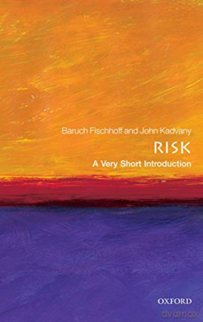 Risk: A Very Short Introduction (Very Short Introductions) - Baruch Fischhoff [KSIĄŻKA]