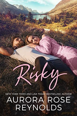 Risky: 2 (Adventures in Love) - Aurora Rose Reynolds [KSIĄŻKA]