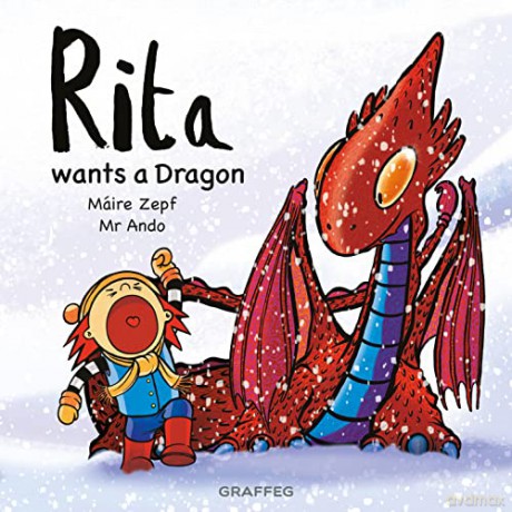 Rita wants a Dragon: 3 - Máire Zepf, [KSIĄŻKA]