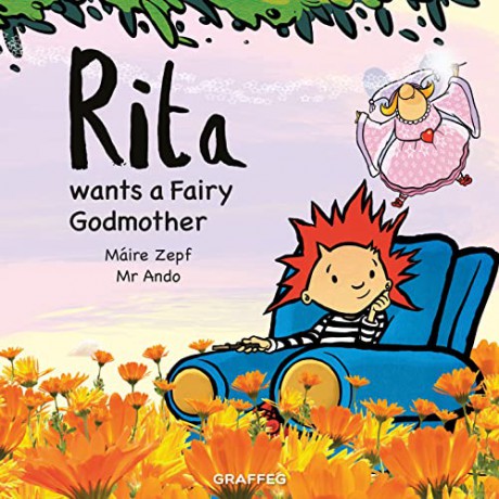 Rita wants a Fairy Godmother: 4 - Máire Zepf [KSIĄŻKA]