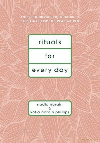 Rituals for Every Day - Nadia Narain [KSIĄŻKA]