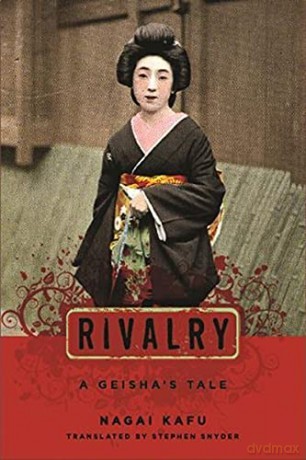 Rivalry: A Geisha's Tale (Japanese Studies Series) - Stephen Snyder [KSIĄŻKA]