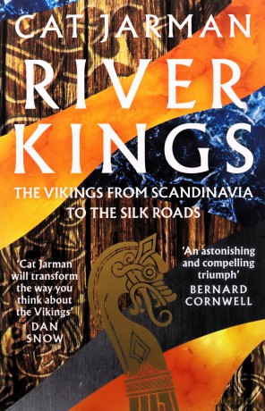 River Kings: A Times Book of the Year 2021 - Cat Jarman [KSIĄŻKA]