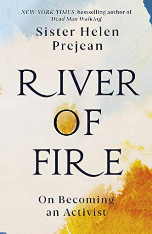 River of Fire: My Spiritual Journey - Helen Prejean [KSIĄŻKA]