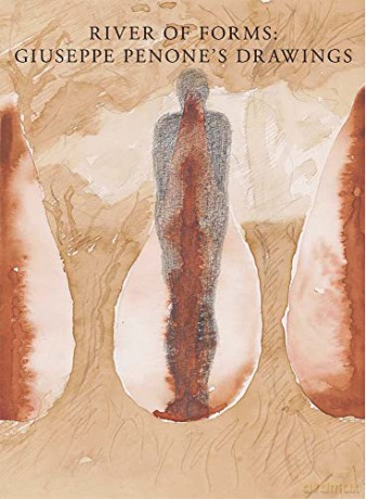 River of Forms: Giuseppe Penone's Drawings - Carlos Basualdo [KSIĄŻKA]