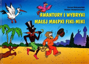 Awantury i wybryki małej małpki Fiki Miki [AUDIOBOOK] Pakiet [KSIĄŻKA]+[CD]