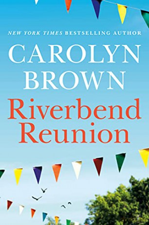 Riverbend Reunion - Carolyn Brown [KSIĄŻKA]