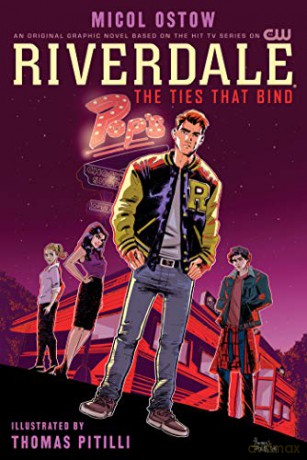 Riverdale: The Ties That Bind - Micol Ostow [KSIĄŻKA]