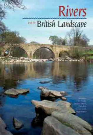 Rivers and the British Landscape - Colin Pooley [KSIĄŻKA]