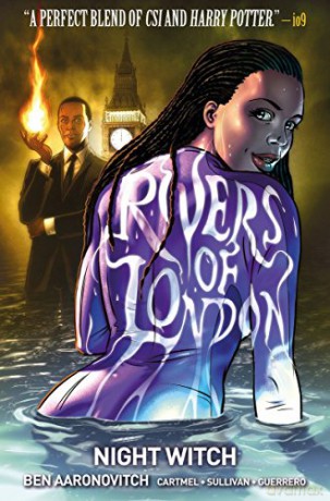 Rivers of London: Volume 2 - Night Witch - Lee Sullivan [KSIĄŻKA]