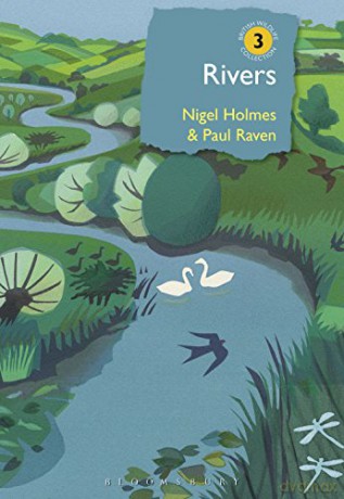 Rivers: A natural and not-so-natural history (British Wildlife Collection) - Paul Raven [KSIĄŻKA]