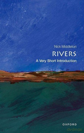 Rivers: A Very Short Introduction (Very Short Introductions) - Nick Middleton [KSIĄŻKA]