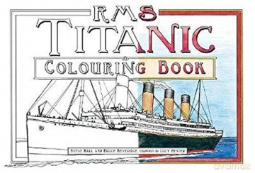 RMS Titanic Colouring Book - Steve Hall [KSIĄŻKA]