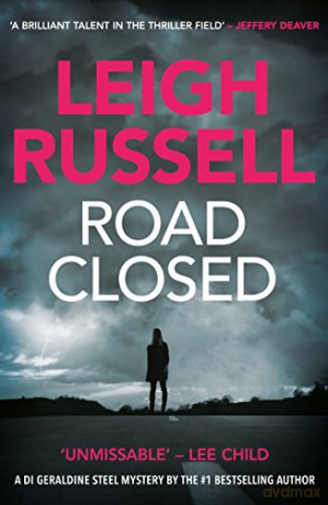 Road Closed (A DI Geraldine Steel Thriller Book 2) - Leigh Russell [KSIĄŻKA]