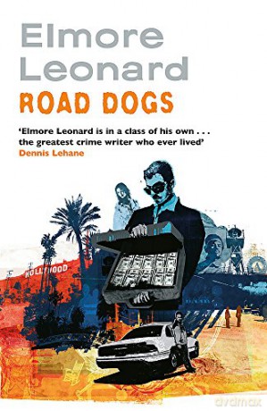 Road Dogs - Elmore Leonard [KSIĄŻKA]