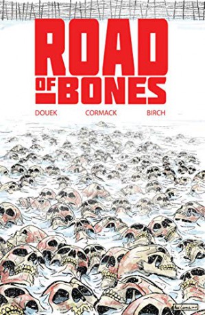 Road of Bones - Rich Douek [KSIĄŻKA]