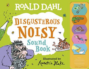 Roald Dahl: Disgusterous Noisy Sound Book - Roald Dahl [KSIĄŻKA]