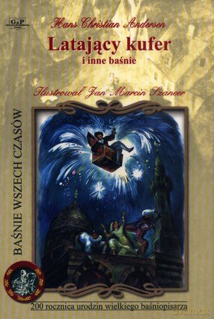 Baśnie-Latający kufer - Hans Christian Andersen [KSIĄŻKA]