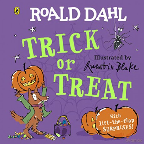 Roald Dahl: Trick or Treat: A lift-the-flap book - Roald Dahl [KSIĄŻKA]