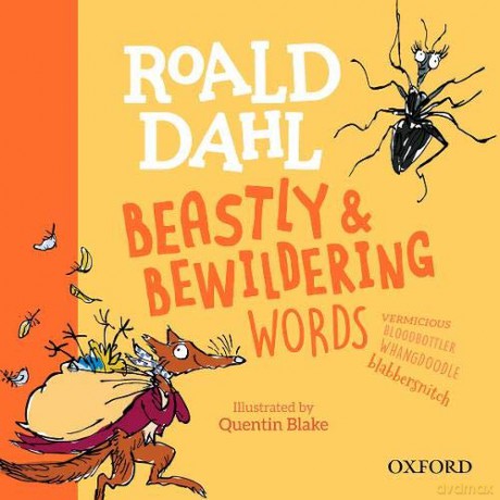 Roald Dahl's Beastly and Bewildering Words - Kay Woodward [KSIĄŻKA]