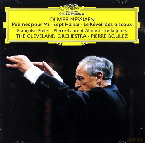Boulez/Cleveland Orchestra: Messiaen/Poemes Pour Mi... [CD]