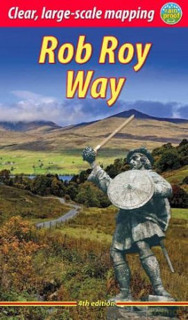 Rob Roy Way: Walk or cycle from Drymen to Pitlochry - Jacquetta Megarry [KSIĄŻKA]