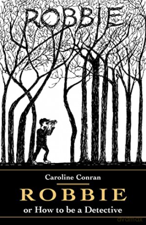 Robbie: How to be a Detective - Caroline Conran [KSIĄŻKA]