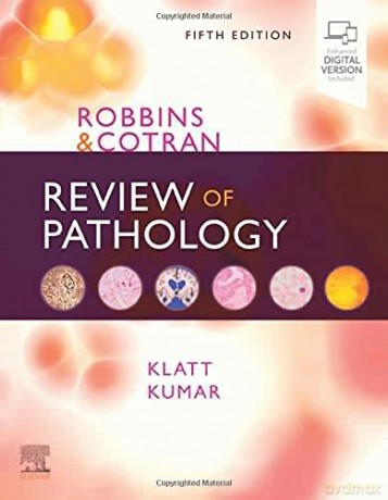 Robbins and Cotran Review of Pathology (Robbins Pathology) - Edward C. Klatt MD [KSIĄŻKA]