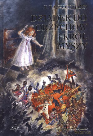 Dziadek do orzechów i Król Myszy - E.T.A. Hoffmann [KSIĄŻKA]
