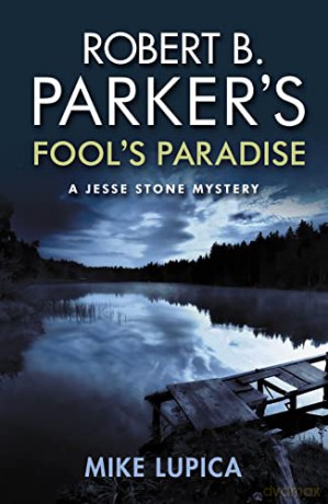 Robert B. Parker's Fool's Paradise - Mike Lupica [KSIĄŻKA]