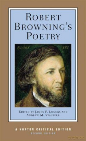 Robert Browning's Poetry: 0 (Norton Critical Editions) - Robert Browning [KSIĄŻKA]