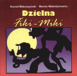 Dzielna Fiki-Miki - Kornel Makuszyński [KSIĄŻKA]