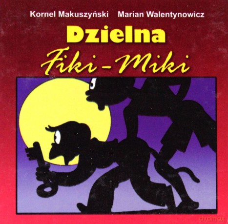 Dzielna Fiki-Miki - Kornel Makuszyński [KSIĄŻKA]