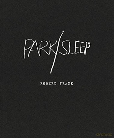 Robert Frank: Park/Sleep - Robert Frank [KSIĄŻKA]