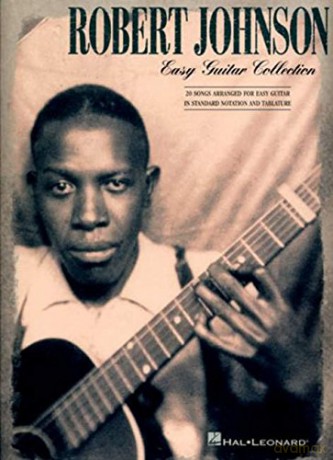 Robert Johnson: Easy Guitar Collection - Robert Johnson [KSIĄŻKA]
