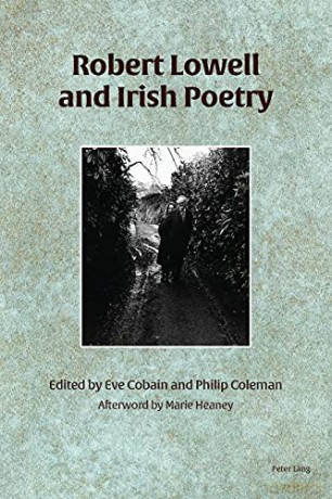 Robert Lowell and Irish Poetry - Philip Coleman [KSIĄŻKA]