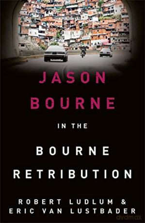 Robert Ludlum's The Bourne Retribution (JASON BOURNE) - Robert Ludlum [KSIĄŻKA]