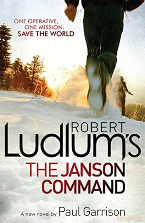 Robert Ludlum's The Janson Command - Paul Garrison [KSIĄŻKA]