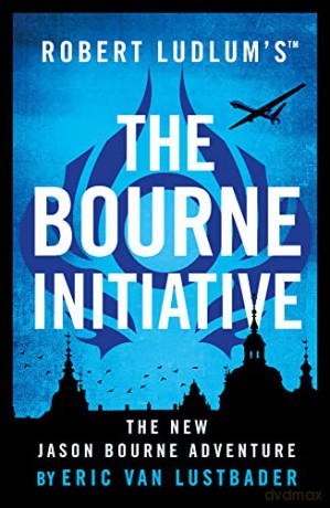 Robert Ludlum'sTM The Bourne Initiative (Jason Bourne) - Eric Van Lustbader [KSIĄŻKA]