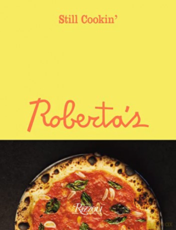Roberta's: Still Cookin' - Carlo Mirarchi [KSIĄŻKA]