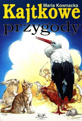 Kajtkowe przygody - Maria Kownacka [KSIĄŻKA]