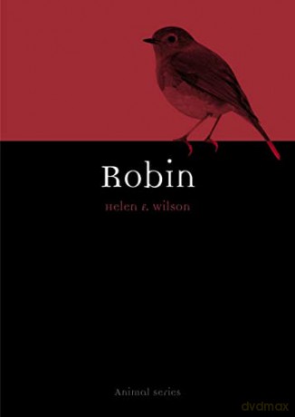 Robin (Animal) - Helen F. Wilson [KSIĄŻKA]