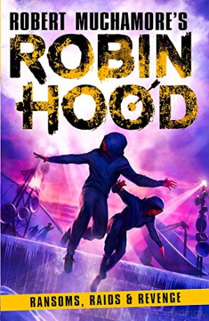 Robin Hood 5: Ransoms, Raids and Revenge: Volume 5 - Robert Muchamore [KSIĄŻKA]