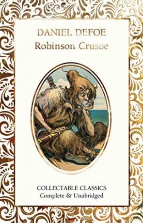 Robinson Crusoe (Flame Tree Collectable Classics) - Daniel Defoe [KSIĄŻKA]
